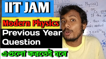 IIT JAM Previous Year Question Paper of Physics | Modern Physics