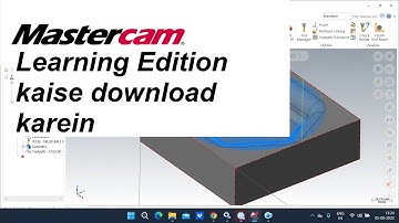 How to Install MasterCAM 2023 Home Learning Edition|| How to get license for MasterCAM 2023