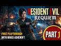 RESIDENT EVIL REQUIEM Part 1 Walkthrough - Grace Ashcroft Gameplay (4K 60FPS) RTX On (No Commentary)
