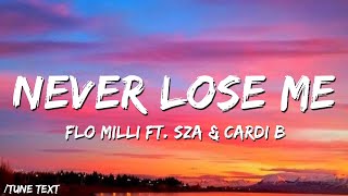 🎵Flo Milli - Never Lose Me (Lyrics) ft. SZA & Cardi B 💽🎶
