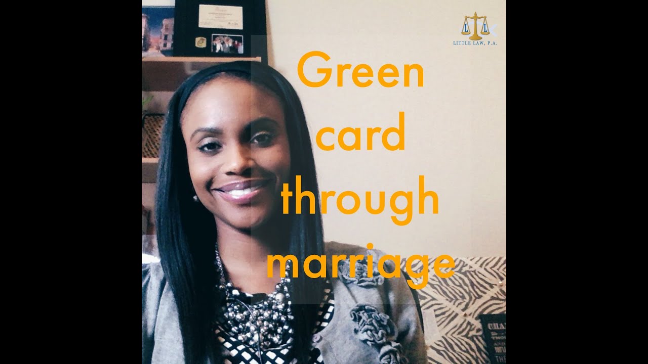 Green card through marriage to a US citizen YouTube