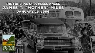 The Funeral of a Hells Angel: James T. 'Mother' Miles  1966