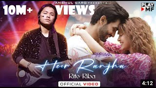 Video voorbeeld van "HEER RANJHA   Rito Riba   Shivangi Joshi & Rohit Khandelwal   Rajat Nagpal   Anshul Garg  Hindi Song"