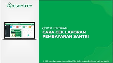 Cara Cek Laporan Pembayaran Santri | Software Pesantren Online