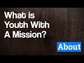 What is ywam  youth with a mission