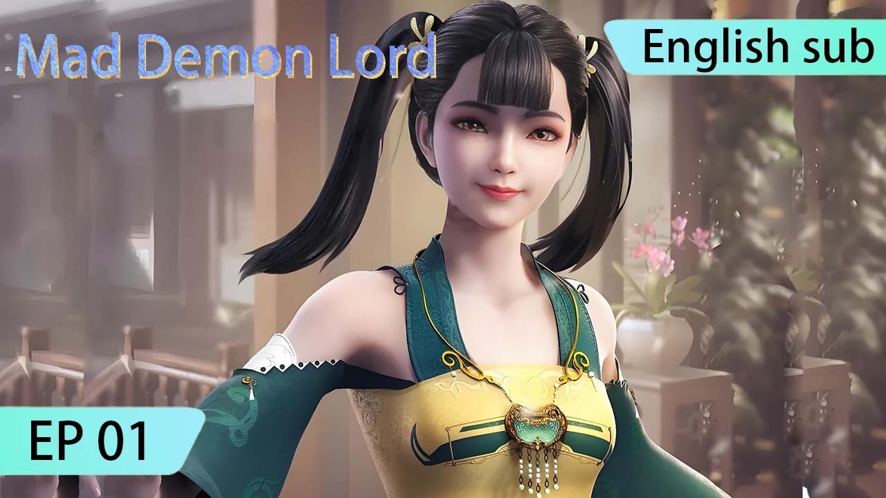 ENG SUB | Mad Demon Lord [EP1] english sub - YouTube