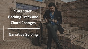 "Stranded" - Backing Track/Chord Chart - Juan Dhas (from "Narrative Soloing" package)