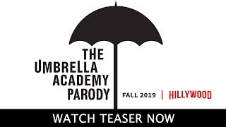 TEASER TRAILER: THE UMBRELLA ACADEMY PARODY