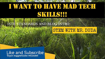 ISTE Standards Introduction.  Helping students gain needed technological skills.