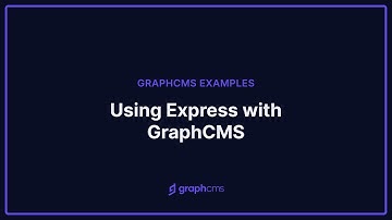 Using Express with GraphCMS