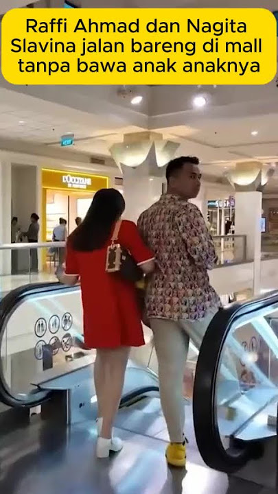 Raffi Ahmad dan Nagita Slavina jalan bareng di mall tanpa bawa anak anaknya