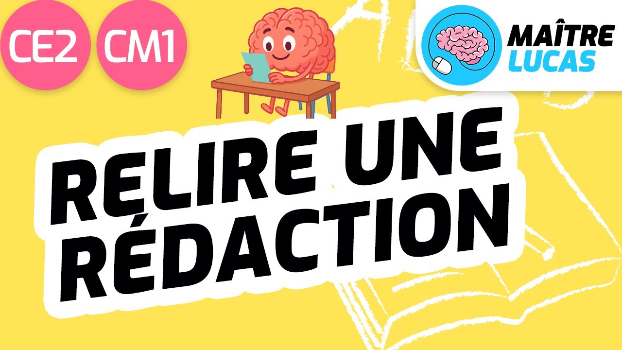 Relire une production d'écrits CE2 - CM1 - Cycle 2 et 3 - Français - Production d'écrits