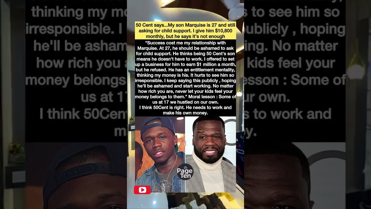 50 Cent Slams Son Marquise 10 800 Month Child Support Not Enough At 27 50cent
