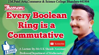 Every Boolean Ring is a Commutative|Ring Theory| Theorem |In Hindi