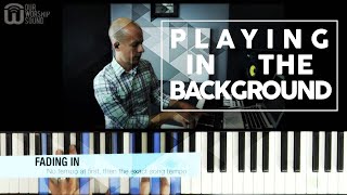 3 new background tips - worship keyboard tutorial screenshot 3