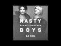 DJ PJW - Nasty Boys (Janet Jackson x Britney Spears Mashup)