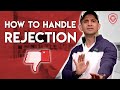 How to Handle Rejection as an Entrepreneur