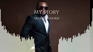 Maxy Manorh - My Story (Official Audio)