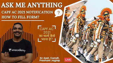 Ask Me Anything : UPSC CAPF AC 2021 Official Notification | How To Fill Form | Prashant Jagtap