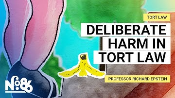Deliberate Harm in Tort Law [No. 86]
