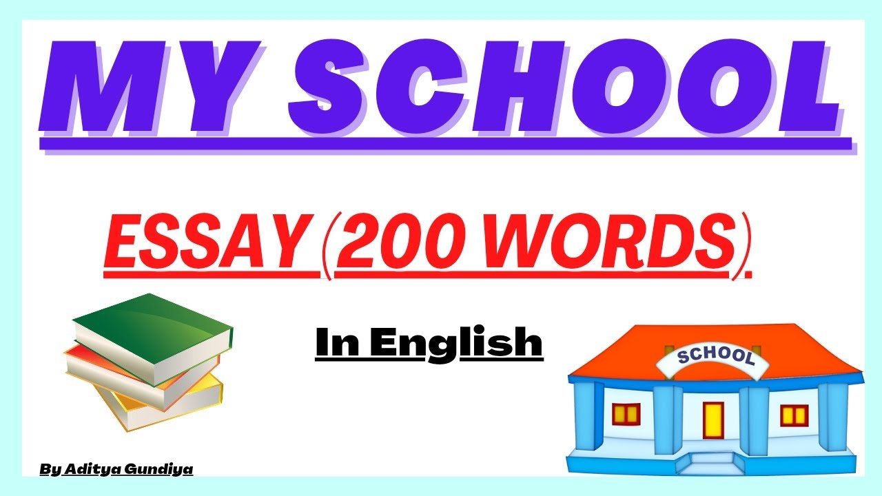 essay our school 200 words