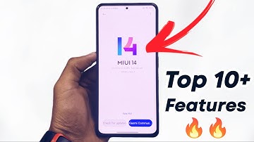 MIUI 14 - The Top 10+ Features You Need to Know | What