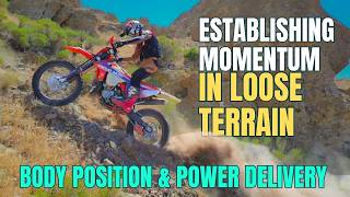Hard Enduro Power Control Explained - Loose Terrain
