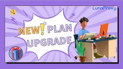 Lunaproxy package upgrade, unlimited weekly plan, unlimited use of dynamic rotation proxy ip