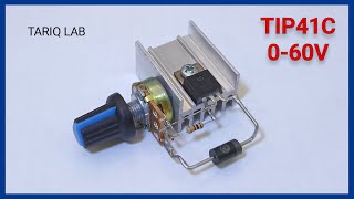 Variable Power Supply 0-60V 5A Using TIP41C