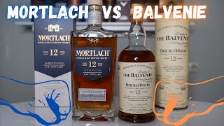 :  MORTLACH 12 WEE WITCHIE vs BALVENIE 12 DOUBLEWOOD