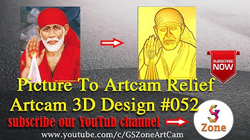 Picture to Artcam Relief | Artcam Design #051 | By- Gs Zone