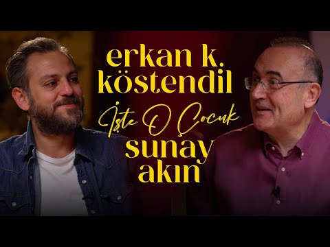 Erkan Kolçak Köstendil | Sunay Akın ile İşte O Çocuk