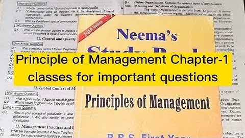 BBS 1st year Principle of Management Chapter-1 classes for important questions