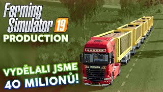 VYDĚLALI JSME 40 MILIONŮ! | Farming Simulator 19 Production #51