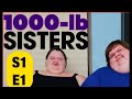 #1000lbSisters, THESLATONSISTERS, Season 1, Ep 1, Meet The Slatons!