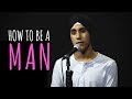 "How To Be A Man" - Simar Singh | #UnManYourself (UnErase Poetry)