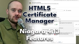 HTML5 Certificate Manager | Niagara 4.13 New Features