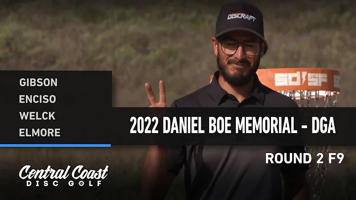 2022 Daniel Boe Memorial - Presented by DGA - Round 2 - Gibson , Elmore, Enciso, Welck- F9