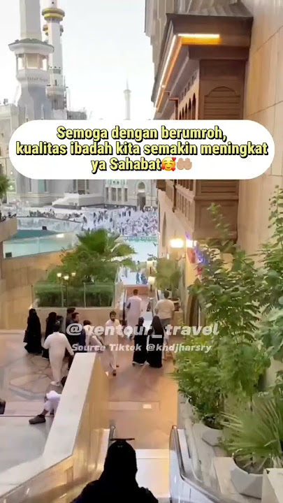 CIRI-CIRI UMROH MABRUR 😇🕋  #ventourtravel #umroh  #umrohmabrur #makkah #masjidilharam