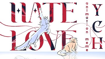 『HATE LOVE | Animation meme YCH 【CLOSED】』
