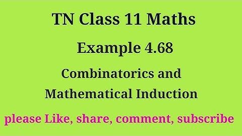 Tn 11 maths |example 4.68 | chapter 4|state board | Mathematical Induction |gmrrao maths|