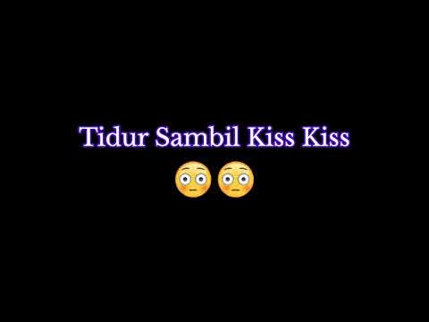 Bobo Sambil Kiss Kiss | ASMR cowok | asmr suara cowok