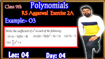 Write the coefficient of x^2 in each of the following | Rs Aggarwal Class 9 Exercise 2A Example 3