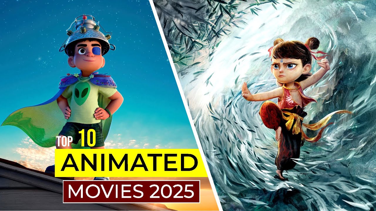 Top 10 Animated Movies of 2025 You Can't MISS! - YouTube