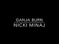Nicki Minaj Ganja Burn Mp3 Download 