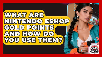What Are Nintendo eShop Gold Points And How Do You Use Them? - Joystick Generations