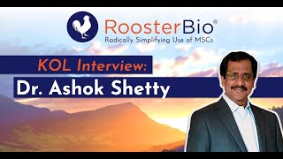 KOL Interview: Dr. Ashok Shetty