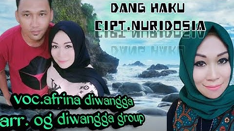 Lagu Lampung "DANG HAKU"Cipt.Nuridosia" voc.Rina Diwangga Irg.Diwangga Group Wai Mengaku