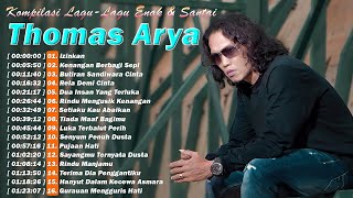 Kompilasi Lagu-Lagu Enak & Santai - Thomas Arya Full Album 2024