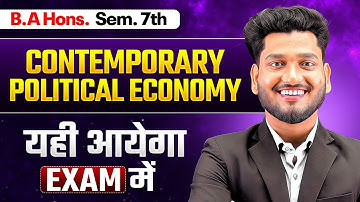 Contemporary Political Economy | Important Questions With Ans. B.A Prog/Hons. Sem 7th